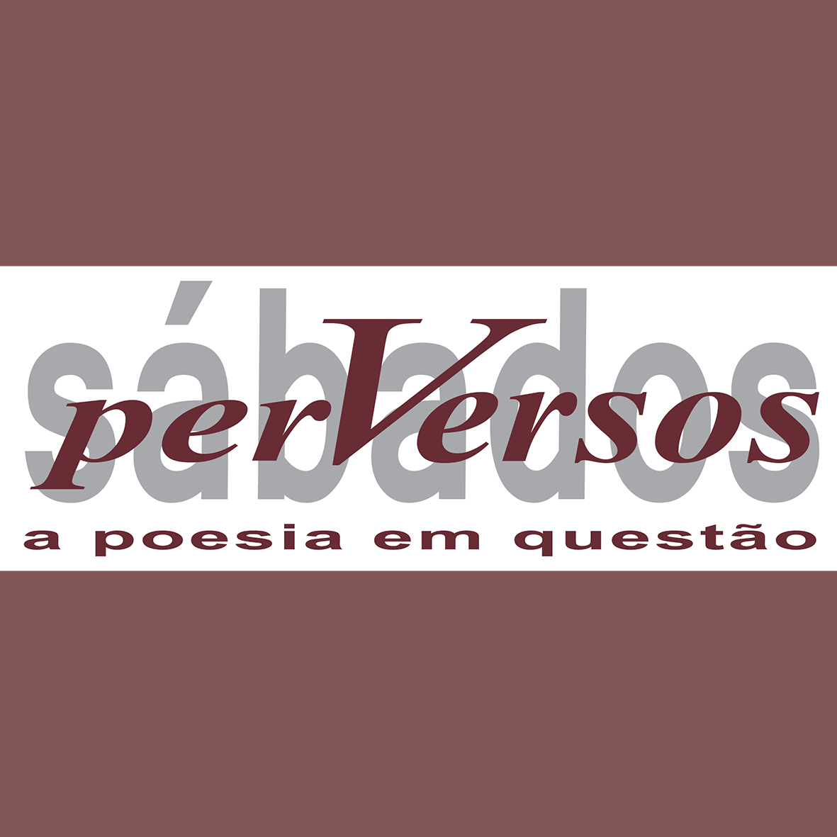 Sábados PerVersos – agosto/2025