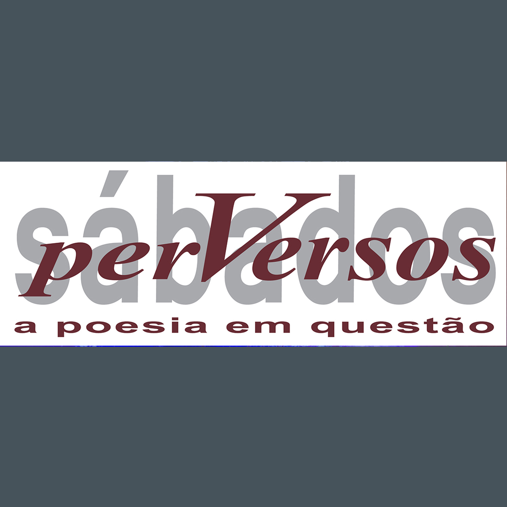 Sábados PerVersos – fevereiro/2026